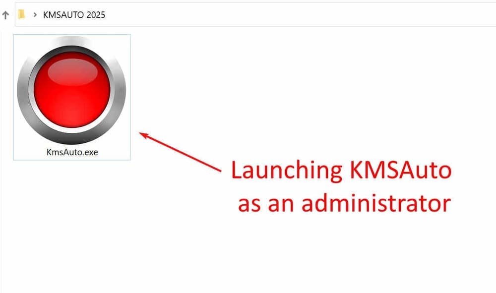 Launching KMSAuto as an administrator